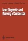 Image for Laser Diagnostics and Modeling of Combustion