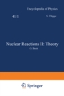 Image for Nuclear Reactions II: Theory / Kernreaktionen II: Theorie