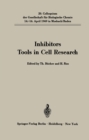 Image for Inhibitors Tools in Cell Research: 20. Colloquium am 14.-16. April 1969