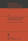 Image for Economic Models, Estimation and Risk Programming: Essays in Honor of Gerhard Tintner: Essays in Honor of Gerhard Tintner