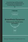 Image for Anaesthesia Equipment: Performance, Classification and Safety