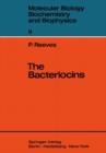 Image for The Bacteriocins