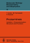 Image for Protamines: Isolation * Characterization * Structure and Function : 12