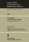 Image for Compilation of Input-Output Tables: Proceedings of a Session of the 17th General Conference of the International Association for Research in Income and Wealth, Gouvieux, France, August 16 - 22, 1981 : 203
