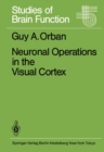Image for Neuronal Operations in the Visual Cortex