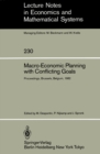 Image for Macro-Economic Planning with Conflicting Goals: Proceedings of a Workshop Held at the Vrije Universiteit of Brussels Belgium, December 10, 1982
