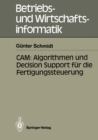 Image for CAM: Algorithmen und Decision Support fur die Fertigungssteuerung : 36
