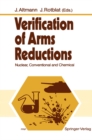 Image for Verification of Arms Reductions: Nuclear, Conventional and Chemical