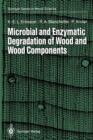 Image for Microbial and Enzymatic Degradation of Wood and Wood Components