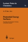 Image for Potential Energy Surfaces: Proceedings of the Mariapfarr Workshop in Theoretical Chemistry