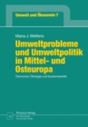 Image for Umweltprobleme und Umweltpolitik in Mittel- und Osteuropa: Okonomie, Okologie und Systemwandel