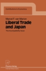 Image for Liberal Trade and Japan: The Incompatibility Issue