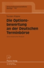 Image for Die Optionsbewertung an der Deutschen Terminborse: Eine empirische Analyse