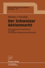 Image for Der Schweizer Aktienmarkt: Eine empirische Untersuchung im Lichte der neueren Effizienzmarkt-Diskussion : 127