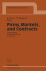 Image for Firms, Markets, and Contracts: Contributions to Neoinstitutional Economics