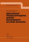 Image for Agricultural Technical Progress and the Development of a Dual Economy