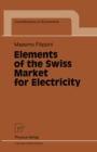 Image for Elements of the Swiss Market for Electricity