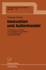Image for Innovation Und Auenhandel: Ein Beitrag Zur Theorie Des Endogenen Wachstums in Interdependenten Volkswirtschaften