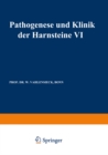Image for Pathogenese und Klinik der Harnsteine VI: 6. Symposium in Bonn vom 13.-15. 4. 1978 : 11