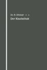 Image for Der Kautschuk : Eine Kolloidchemische Monographie