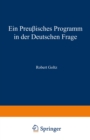 Image for Ein Preuisches Programm in Der Deutschen Frage