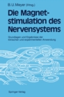 Image for Magnetstimulation des Nervensystems: Grundlagen und Ergebnisse der klinischen und experimentellen Anwendung
