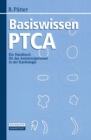 Image for Basiswissen Ptca: Ein Handbuch Fur Das Assistenzpersonal in Der Kardiologie