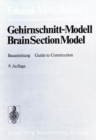 Image for Gehirnschnitt-Modell / Brain Section Model : Bauanleitung / Guide to Construction