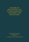 Image for Lymphknoten Diagnostik in Schnitt und Ausstrich: Cytologie und Lymphadenitis. : 1 / 3 / A