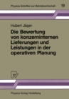 Image for Die Bewertung Von Konzerninternen Lieferungen Und Leistungen in Der Operativen Planung