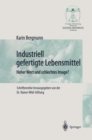 Image for Industriell Lebensmittel: Hoher Wert und schlechtes Image?