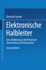 Image for Elektronische Halbleiter: Eine Einfuhrung in die Physik der Gleichrichter und Transistoren