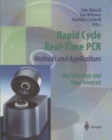 Image for Rapid Cycle Real-Time PCR - Methods and Applications: Microbiology and Food Analysis