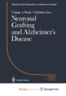 Image for Neuronal Grafting and Alzheimer&#39;s Disease