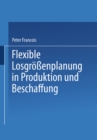 Image for Flexible Losgroenplanung in Produktion und Beschaffung