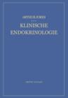 Image for Klinische Endokrinologie : Ein Lehrbuch fur AErzte und Studierende