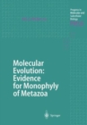 Image for Molecular Evolution: Evidence for Monophyly of Metazoa