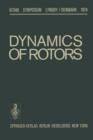 Image for Dynamics of Rotors : Symposium Lyngby/Denmark August 12–16, 1974