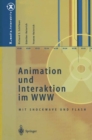 Image for Animation und Interaktion im WWW: Mit Shockwave und Flash
