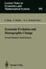 Image for Economic Evolution and Demographic Change: Formal Models in Social Sciences