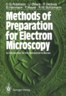 Image for Methods of Preparation for Electron Microscopy: An Introduction for the Biomedical Sciences