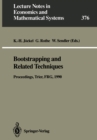 Image for Bootstrapping and Related Techniques: Proceedings of an International Conference, Held in Trier, FRG, June 4-8, 1990