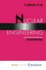 Image for Nuclear Engineering : An Introduction