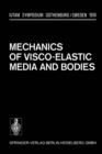 Image for Mechanics of Visco-Elastic Media and Bodies : Symposium Gothenburg/Sweden September 2–6, 1974