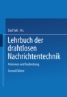 Image for Lehrbuch der Drahtlosen Nachrichtentechnik: Zweiter Band Antennen und Ausbreitung