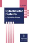 Image for Cytoskeleton Proteins : A Purification Manual