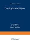 Image for Plant Molecular Biology — A Laboratory Manual