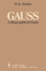 Image for Gauss: A Biographical Study