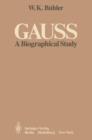 Image for Gauss : A Biographical Study