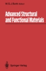 Image for Advanced Structural and Functional Materials: Proceedings of an International Seminar Organized by Deutsche Forschungsanstalt fur Luft- und Raumfahrt (DLR), Koln, June 1991